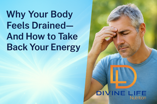 Why Your Body Feels Drained—and How to Take Back Your Energy